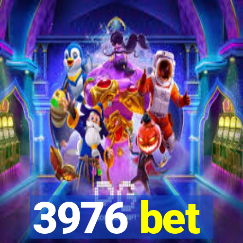 3976 bet